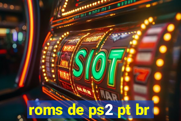 roms de ps2 pt br